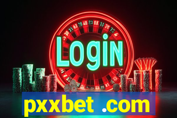 pxxbet .com